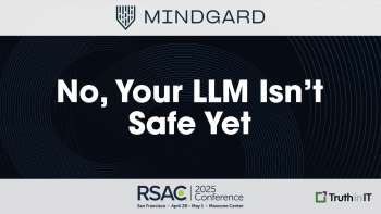Mindgard: No, Your LLM Isn’t Safe Yet