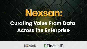Nexsan: Curating Value From Data Across the Enterprise