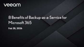 Veeam: 8 Benefits of Backup-as-a-Service for Microsoft 365
