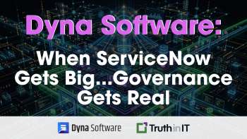 Dyna Software: When ServiceNow Gets Big…Governance Gets Real