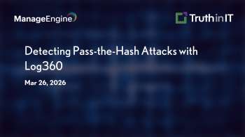 ManageEngine: Detecting Pass-the-Hash Attacks with Log360