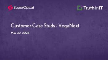VegaNext on Choosing SuperOps for MSP Operations