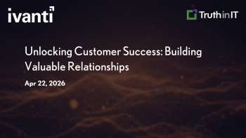 How Ivanti's Customer Success Team Drives Value