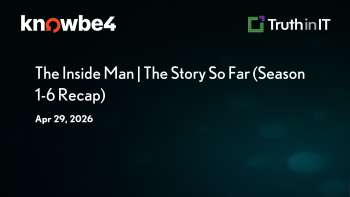 KnowBe4: The Inside Man: Season 1-6 Recap Before Season 7
