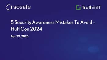 5 Security Awareness Mistakes and How to Fix Them