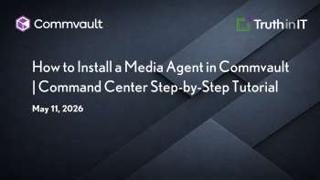 Installing a Media Agent in Commvault Command Center
