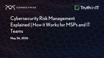 Cybersecurity Risk Management for MSPs and IT Teams