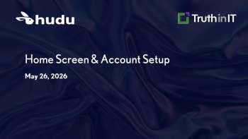 Hudu Dashboard Navigation & Account Setup Guide