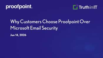 Why Customers Choose Proofpoint Over Microsoft Email Security
