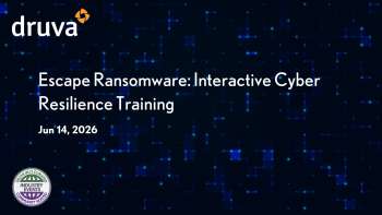 Druva: Escape Ransomware: Interactive Cyber Resilience Training