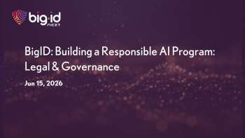 BigID: Building a Responsible AI Program: Legal & Governance