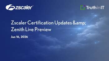 Zscaler Certification Updates & Zenith Live Preview