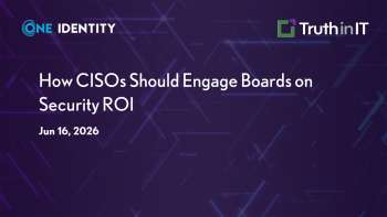 One Identity: How CISOs Should Engage Boards on Security ROI