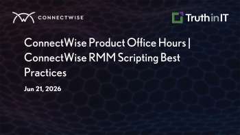 ConnectWise: RMM Scripting Best Practices & Automation Updates
