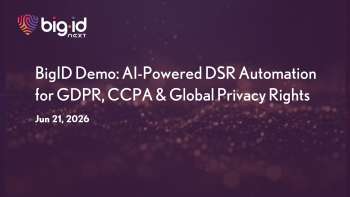 BigID: Automating Data Subject Access Requests