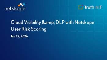 Cloud Visibility & DLP with Netskope User Risk Scoring