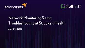 Solarwinds: Network Monitoring & Troubleshooting at St. Luke's Health