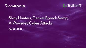 Varonis: Shiny Hunters, Canvas Breach & AI-Powered Cyber Attacks
