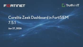 Fortinet: Corelite Zeek Dashboard in FortiSIEM 7.5.1