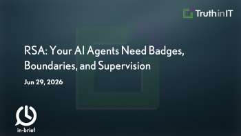 RSA: Your AI Agents Need Badges, Boundaries, and Supervision