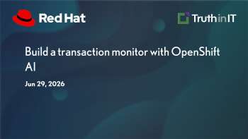 Red Hat: Building a Transaction Monitor with OpenShift AI