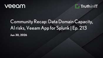 Veeam: Data Domain Capacity, AI Risks & Splunk Integration