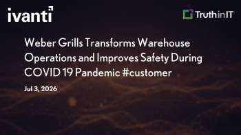 Ivanti: Weber Grills Saves 2 Hours Daily with Voice Picking