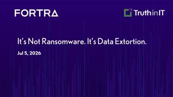 Fortra: Modern Ransomware Is Really Data Extortion