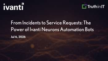 Ivanti: Automation Bots Transform IT Service Delivery