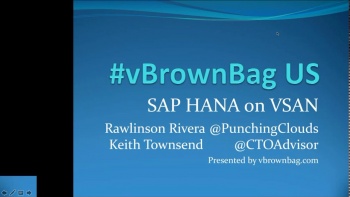 vBrownBag Follow-Up SAP HANA on VMware vSAN