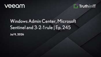 Veeam: Windows Admin Center, Microsoft Sentinel & 3-2-1 Backup Strategy