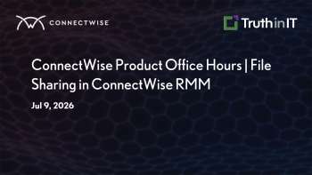 File Sharing in ConnectWise RMM: Demo & Q&A