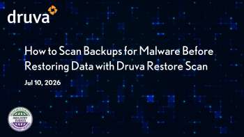 Druva: Scan Backups for Malware Before Restoring