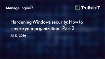 ManageEngine: Hardening Windows Security for Your Organization