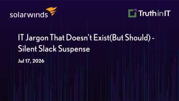 Solarwinds: Silent Slack Suspense: IT Jargon That Should Exist