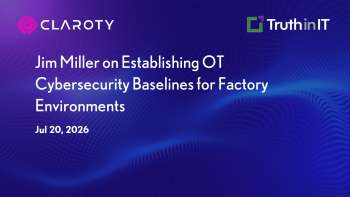 Claroty: Establishing OT Cybersecurity Baselines for Factories