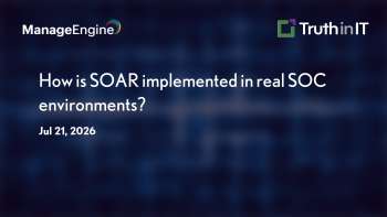 ManageEngine: How SOAR Works in Real SOC Environments