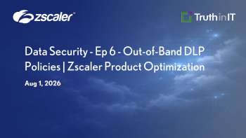 Zscaler: Out-of-Band DLP Policies for SaaS Security