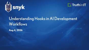 Snyk: Understanding Hooks in AI Development Workflows