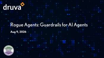 Druva: Guardrails for AI Agents: Governing Agentic AI