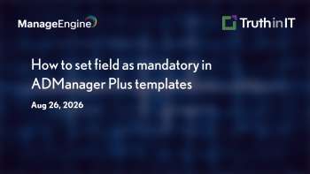 ManageEngine: Setting Mandatory Fields in ADManager Plus Templates