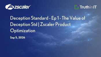 Zscaler: The Value of Deception Technology for Threat Detection