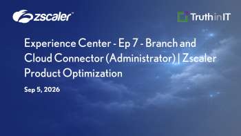 Zscaler: Migrating Branch & Cloud Connector Admin to Experience Center