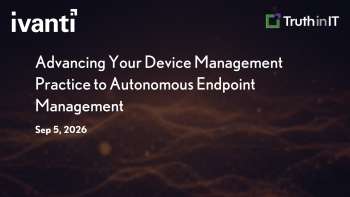 Ivanti: Autonomous Endpoint Management: Real-World Implementation