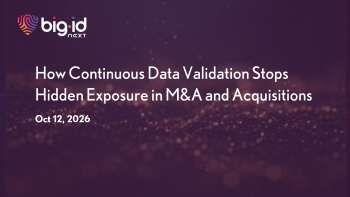 Preventing Data Exposure in M&A with Continuous Validation