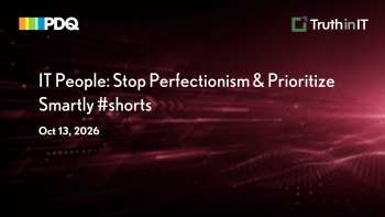How IT Pros Can Beat Perfectionism & Prioritize