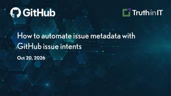 Automate Issue Metadata with GitHub Issue Intents