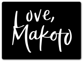 Love, Makoto