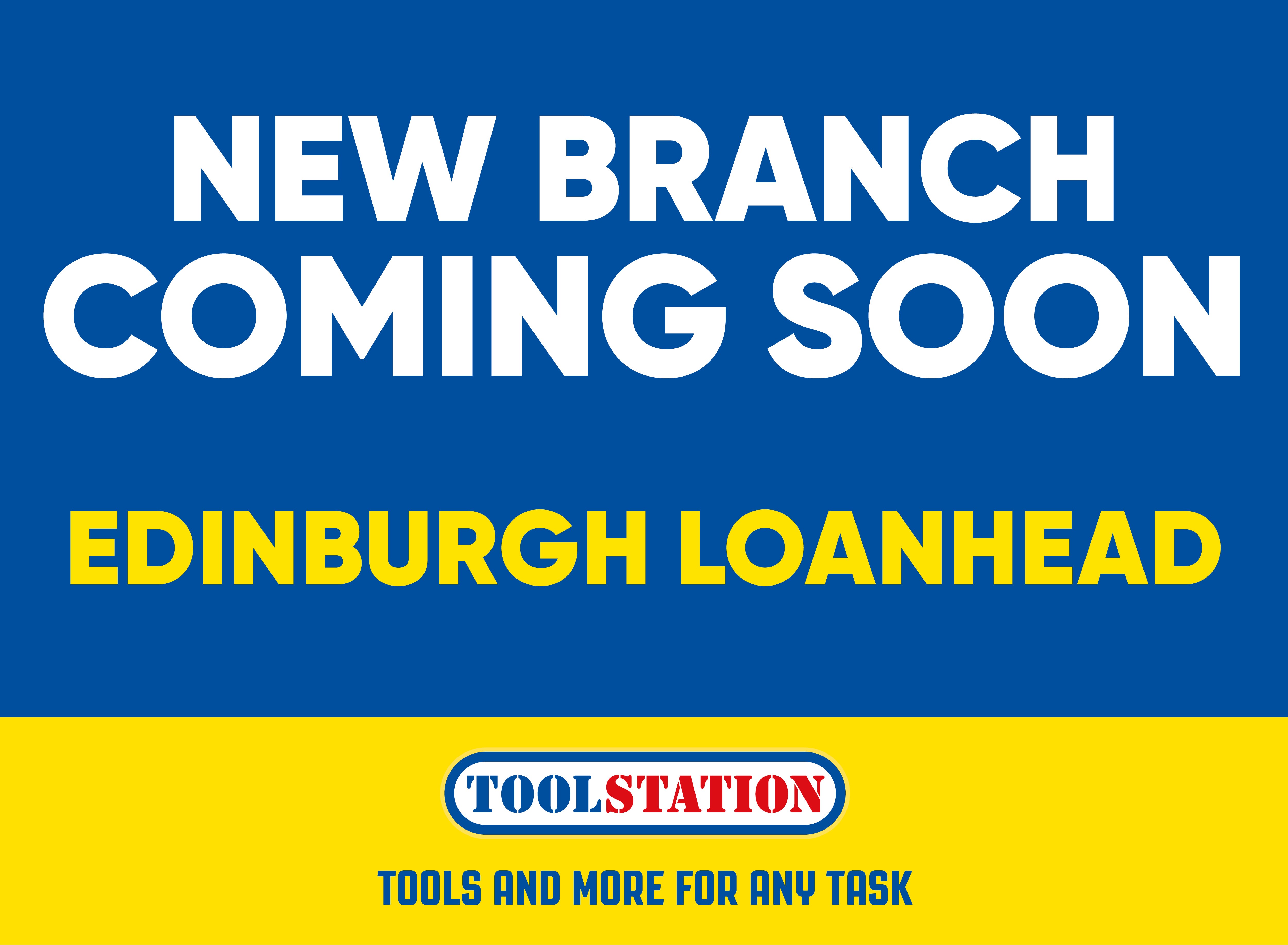 Toolstation Edinburgh Loanhead is Coming Soon