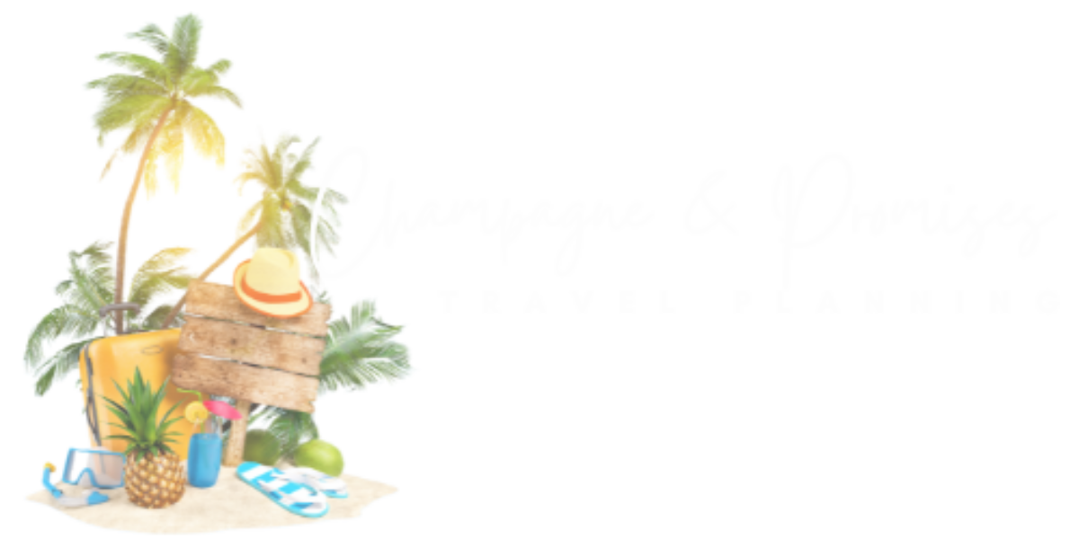 Champagne & Promises Travel Planning